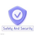 Security and Safety